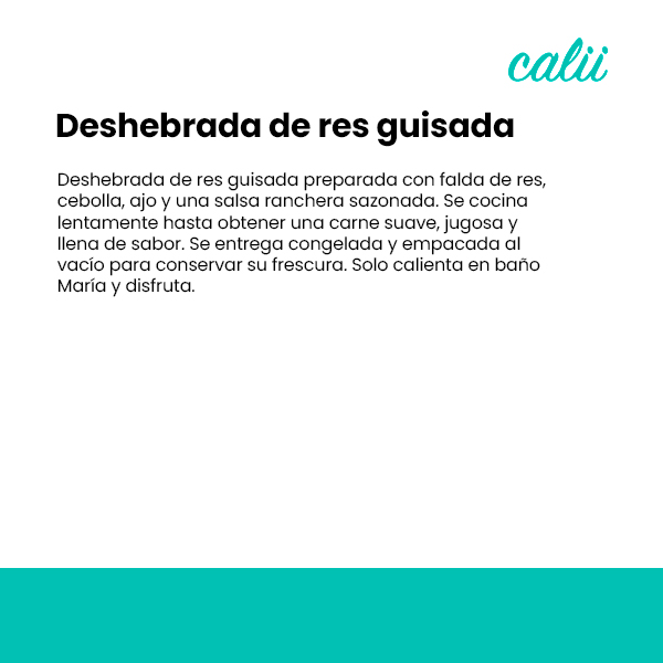 Deshebrada de res guisada Calii 500g - 2
