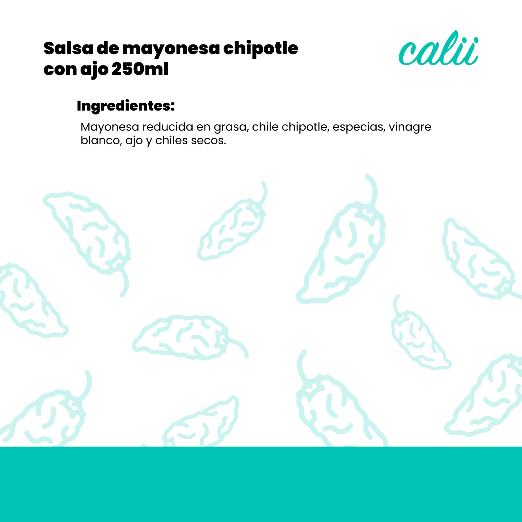 Salsa de mayonesa chipotle con ajo Calii 250ml  - 2